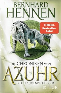 Der träumende Krieger / Die Chroniken von Azuhr Bd.3 - Hennen, Bernhard
