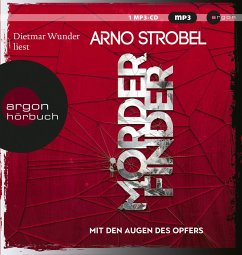 Mit den Augen des Opfers / Max Bischoff - Mörderfinder Bd.3 (1 MP3-CD) - Strobel, Arno