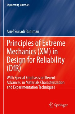 Principles of Extreme Mechanics (XM) in Design for Reliability (DfR) - Budiman, Arief Suriadi