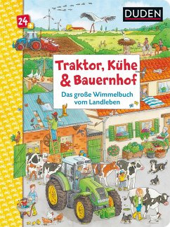 Traktor, Kühe & Bauernhof: Das große Wimmelbuch vom Landleben - Braun, Christina