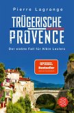 Trügerische Provence / Commissaire Leclerc Bd.7