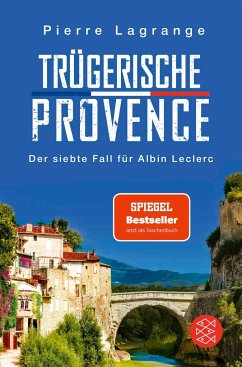 Trügerische Provence / Commissaire Leclerc Bd.7 - Lagrange, Pierre