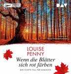 Wenn die Blätter sich rot färben / Armand Gamache Bd.5 (2 MP3-CDs)
