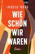 Wie schön wir waren - Bild 1