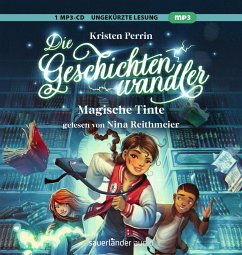 Magische Tinte / Die Geschichtenwandler Bd.1 (1 MP3-CD) - Perrin, Kristen