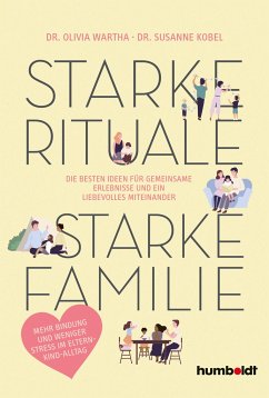 Starke Rituale - starke Familie - Kobel, Susanne;Wartha, Olivia