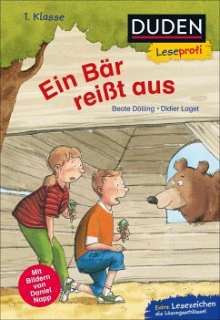 Duden Leseprofi - Ein Bär reißt aus, 1. Klasse - Dölling, Beate;Laget, Didier