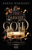 Die Gefangene / The Darkest Gold Bd.1