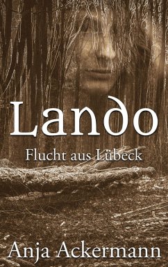 Lando (eBook, ePUB) - Ackermann, Anja