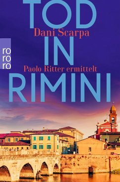 Tod in Rimini / Italien-Krimi Bd.2 - Scarpa, Dani