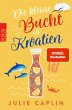 Die kleine Bucht in Kroatien / Romantic... - Bild 1