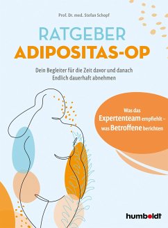 Ratgeber Adipositas-OP - Schopf, Prof. Dr. med. Stefan