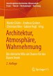 Architektur, Atmosphäre, Wahrnehmung - Bild 1