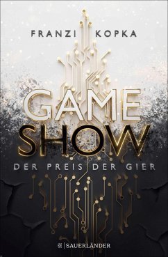 Der Preis der Gier / Gameshow Bd.1 - Kopka, Franzi