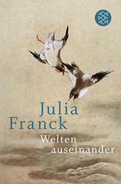 Welten auseinander - Franck, Julia
