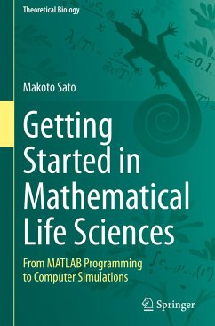 Getting Started in Mathematical Life Sciences - Sato, Makoto