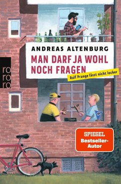 Man darf ja wohl noch fragen / Ralf Prange Bd.2 - Altenburg, Andreas