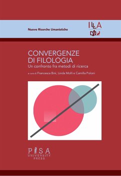 Convergenze di filologia (eBook, PDF) - Bini, Francesca; Molli, Linda; Poloni, Camilla