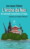 L&quote;Arche de Néo (eBook, ePUB)