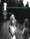 From the theorist Physics to Physics (eBook, ePUB)