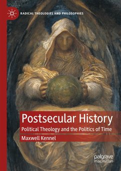 Postsecular History - Kennel, Maxwell
