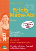 Erfolg im Mathe-Abi 2023 Hessen Leistungskurs Prüfungsteil 1: Hilfsmittelfreier Teil Erfolg im Mathe-Abi 2023 Hessen Leistungskurs Prüfungsteil 1: Hilfsmittelfreier Teil