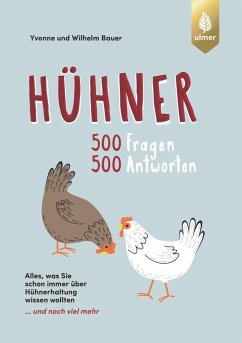 Hühner - Bauer, Wilhelm;Bauer, Yvonne