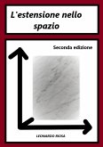 L'estensione nello spazio - Seconda edizione (eBook, ePUB)