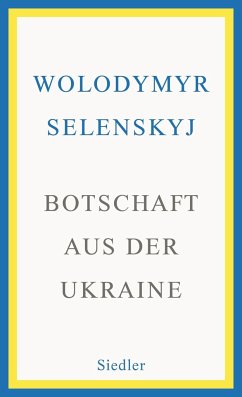 Botschaft aus der Ukraine - Selenskyj, Wolodymyr