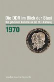 Die DDR im Blick der Stasi 1970