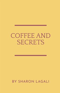 COFFEE AND SECRETS - Lagali, Sharon