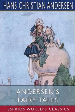 Andersen's Fairy Tales (Esprios Classics) - Andersen, Hans Christian