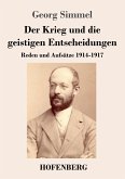 Der Krieg und die geistigen Entscheidungen