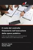 Il ruolo del controllo finanziario nell'esecuzione della spesa pubblica