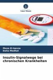 Insulin-Signalwege bei chronischen Krankheiten