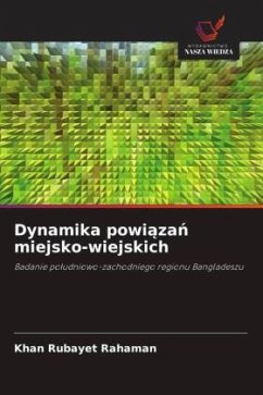 Dynamika powi¿za¿ miejsko-wiejskich - Rubayet Rahaman, Khan Dynamika powi¿za¿ miejsko-wiejskich - Rubayet Rahaman, Khan