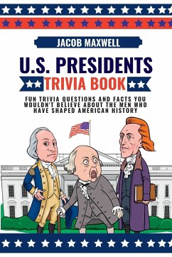 U.S. Presidents Trivia Book - Maxwell, Jacob