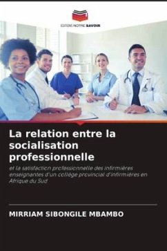 La relation entre la socialisation professionnelle - Mbambo, Mirriam Sibongile