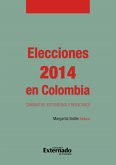 Elecciones 2014 en Colombia: candidatos, estrategia y resultados. Libro independiente (eBook, PDF)