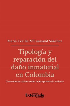 Tipología y reparación del daño inmaterial en Colombia (eBook, PDF) - MCausland Sánchez, María Cecilia