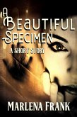 A Beautiful Specimen (An Ominous Hour, #1) (eBook, ePUB)