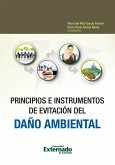 Principios e Instrumentos de Evitación del Daño Ambiental (eBook, PDF)