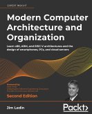 Modern Computer Architecture and Organization - Second Edition