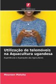Utilização de telemóveis na Aquacultura ugandesa