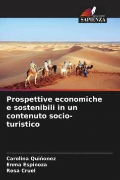 Prospettive economiche e sostenibili in un contenuto socio-turistico - Quiñonez, Carolina;Espinoza, Enma;Cruel, Rosa