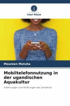 Mobiltelefonnutzung in der ugandischen Aquakultur - Matuha, Moureen