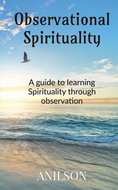 Observational Spirituality - Anilson