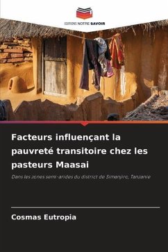 Facteurs influençant la pauvreté transitoire chez les pasteurs Maasai - Eutropia, Cosmas