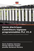 Génie électrique: Contrôleurs logiques programmables PLC V1.0