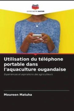 Utilisation du téléphone portable dans l'aquaculture ougandaise - Matuha, Moureen